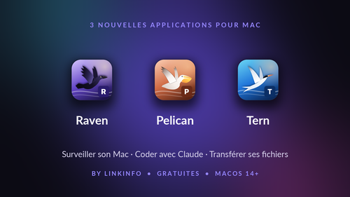 3 nouvelles applications by LINKINFO : Raven, Pelican et Tern
